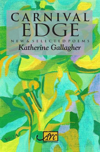 Бумажная книга «Carnival Edge: New & Selected Poems», автор Кэтрин Галлахер - фото №1
