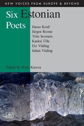 Бумажная книга «Six Estonian Poets», авторов Дорис Карева, Эло Вийдинг, Хассо Крулл, Юхан Вийдинг, Юрген Русте, Каукси Улле, Триин Соометс - фото №1