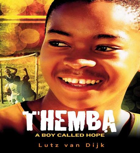 Паперова книга «Themba: A Boy Called Hope», автор Лутц Ван Дейк - фото №1