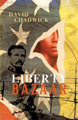 Паперова книга «Liberty Bazaar», автор Девід Чедвік - фото №1