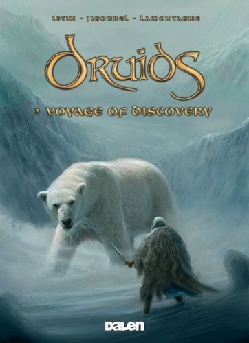 Паперова книга «Druids: 3. Voyage of Discovery», авторів Жан-Люк Істін, Тьєррі Жигурель - фото №1