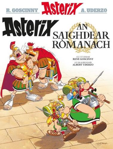 Паперова книга «Asterix an Saighdear Ròmanach (Gaelic)», автор Рене Ґосінні - фото №1
