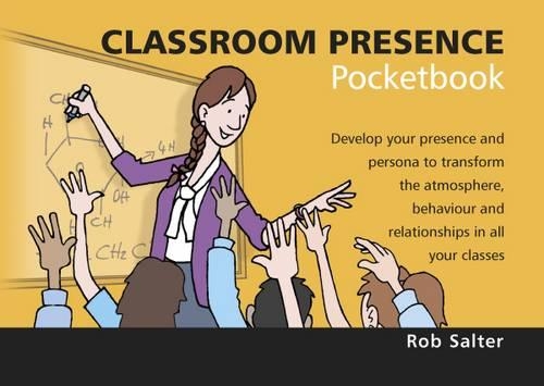 Бумажная книга «Classroom Presence Pocketbook: Classroom Presence Pocketbook», автор Роб Солтер - фото №1