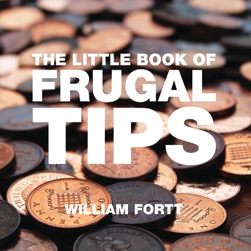 Паперова книга «The Little Book of Frugal Tips», автор Вільям Фортт - фото №1