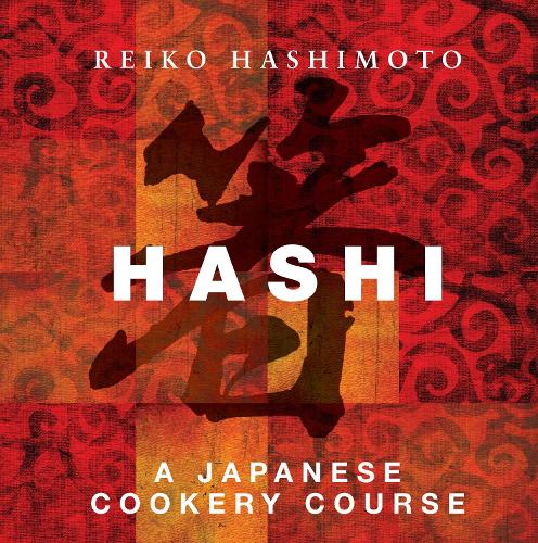 Бумажная книга «Hashi: A Japanese Cookery Course», автор Рейко Хасимото - фото №1