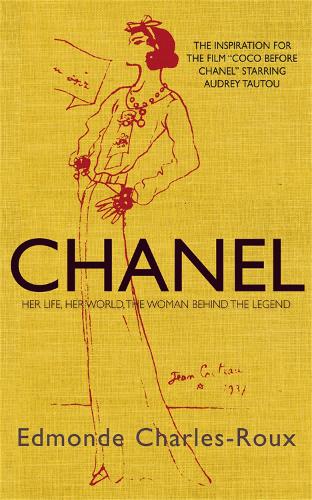 Паперова книга «Chanel: Her life, her world, and the woman behind the legend she herself created», автор Едмонд Шарль-Ру - фото №1