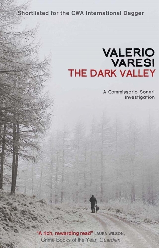 Бумажная книга «The Dark Valley: A Commissario Soneri Investigation», автор Валерио Варези - фото №1
