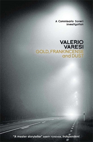 Бумажная книга «Gold, Frankincense and Dust: A Commissario Soneri Investigation», автор Валерио Варези - фото №1
