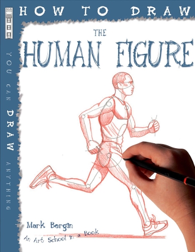 Бумажная книга «How To Draw The Human Figure», автор Марк Бергин - фото №1
