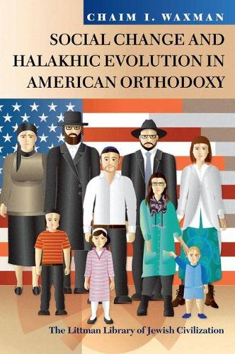 Бумажная книга «Social Change and Halakhic Evolution in American Orthodoxy», автор Хаим И. Ваксман - фото №1