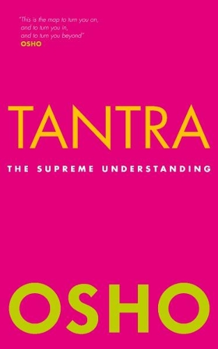 Паперова книга «Tantra: The Supreme Understanding», автор Ошо - фото №1
