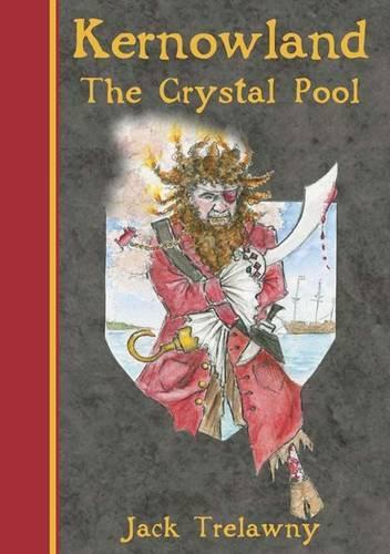 Паперова книга «Kernowland 1 the Crystal Pool», автор Джек Трелоні - фото №1