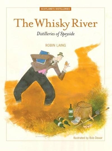 Бумажная книга «The Whisky River: Distilleries of Speyside», автор Робин Лаинг - фото №1