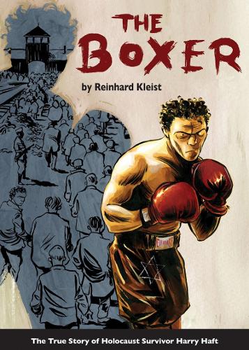 Бумажная книга «The Boxer: The True Story of Holocaust Survivor Harry Haft», автор Райнхард Клейст - фото №1