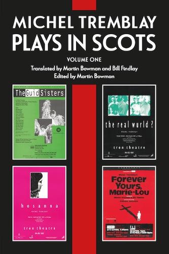 Паперова книга «Michel Tremblay: Plays in Scots: Volume 1», автор Майкл Тремблі - фото №1