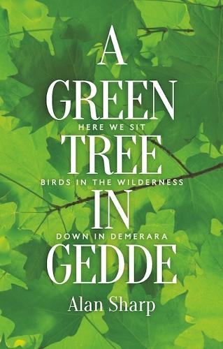 Бумажная книга «A Green Tree in Gedde», автор Алан Шарп - фото №1