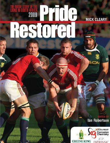 Бумажная книга «Pride Restored: The Inside Story of the Lions in South Africa 2009», автор Мик Клири - фото №1