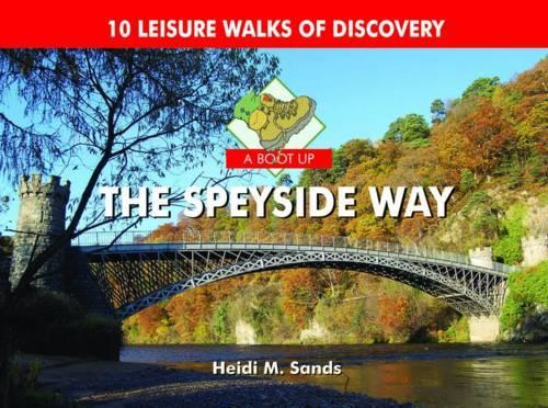 Паперова книга «A Boot Up the Speyside Way», автор Хейді М. Сендс - фото №1