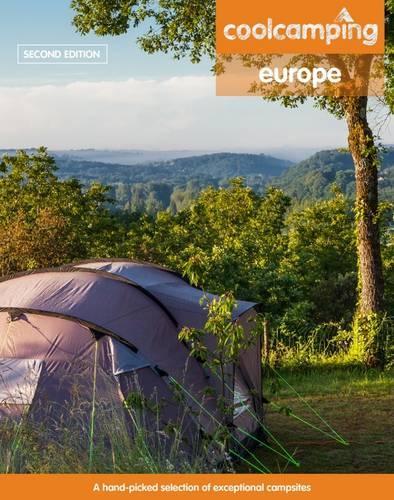Паперова книга «Cool Camping Europe: A Hand-Picked Selection of Campsites and Camping Experiences in Europe», автор Джонатан Найт - фото №1
