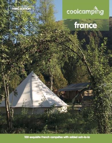 Паперова книга «Cool Camping France», авторів Ендрю Дей, Девід Джонс, Джонатан Найт - фото №1