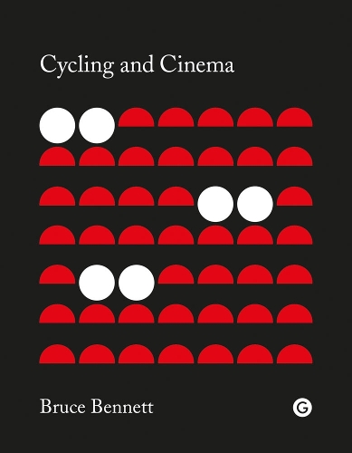 Бумажная книга «Cycling and Cinema», автор Брюс Беннетт - фото №1