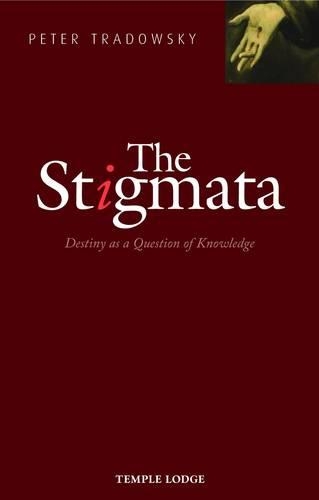 Бумажная книга «The Stigmata: Destiny as a Question of Knowledge», автор Питер Традовски - фото №1