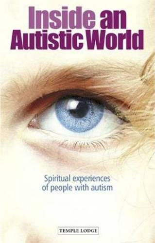 Паперова книга «Inside an Autistic World: Spiritual Experiences of People with Autism», авторів Андреас Осіка, Ерік Осіка, Хільке Осіка - фото №1