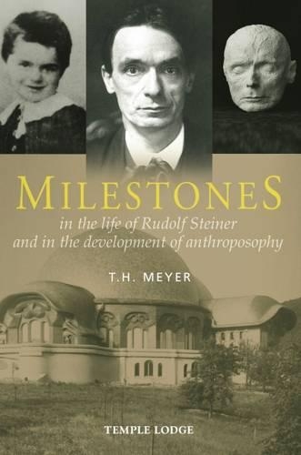 Бумажная книга «Milestones: In the Life of Rudolf Steiner and in the Development of Anthroposophy», автор Т. Х. Мейер - фото №1