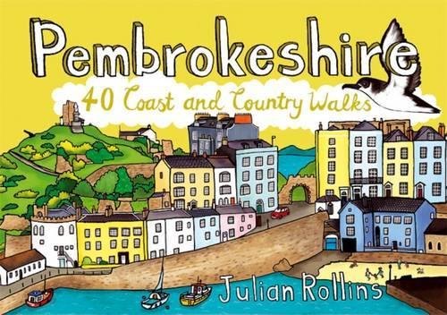 Бумажная книга «Pembrokeshire: 40 Coast and Country Walks», автор Джулиан Роллинс - фото №1