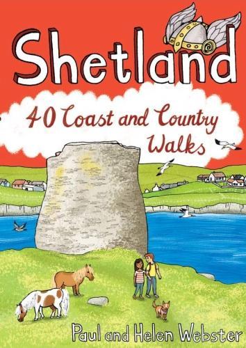 Паперова книга «Shetland : 40 Coast and Country Walks», авторів Гелен Вебстер, Пол Вебстер - фото №1