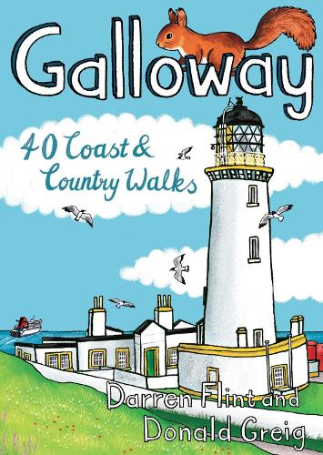 Паперова книга «Galloway: 40 Coast & Country Walks», авторів Даррен Флінт, Дональд Грейг - фото №1