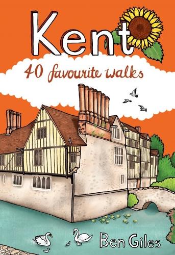 Бумажная книга «Kent: 40 Favourite Walks», автор Бен Джайлс - фото №1