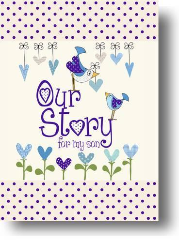 Паперова книга «Our Story, for My Son», автор from you to me - фото №1