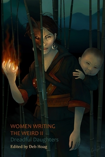 Бумажная книга «Women Writing the Weird II: Dreadful Daughters», авторов Алекс Дэлли Макфарлейн, Нэнси А. Коллинз, Сандра Макдональд - фото №1
