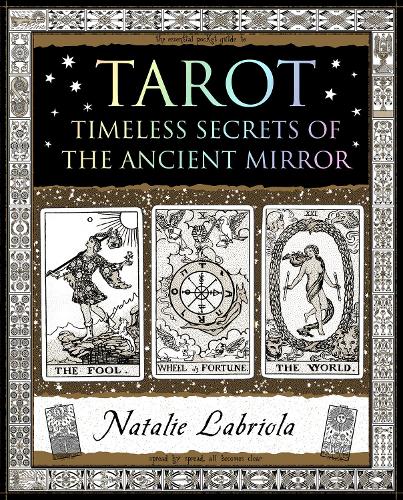 Паперова книга «Tarot: Timeless Secrets of the Ancient Mirror», автор Наталі Лабріола - фото №1