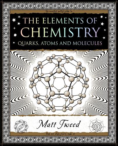 Паперова книга «Elements of Chemistry: Quarks, Atoms and Molecules», автор Метт Твід - фото №1