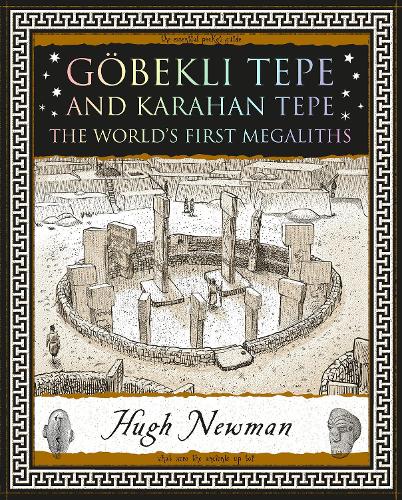 Бумажная книга «Göbekli Tepe and Karahan Tepe: The World's First Megaliths», автор Хью Ньюман - фото №1