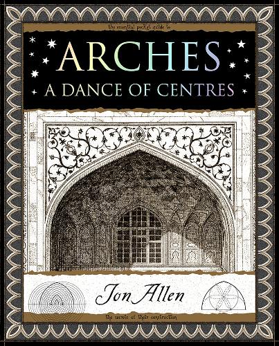 Бумажная книга «Arches: A Dance of Centres», автор Джон Аллен - фото №1