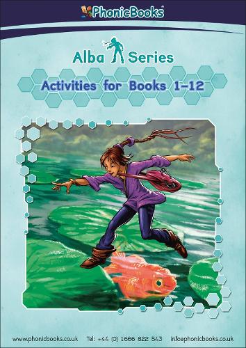 [object Object] «Phonic Books Alba Activities: Photocopiable Activities Accompanying Alba Books for Older Readers (CVC, Alternative Consonants and Consonant Diagraphs, Alternative Spellings for Vowel Sounds - ai, ay, a-e, a)», автор Фоник Букс - фото №1