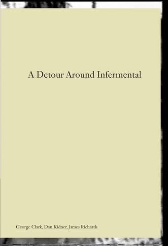 Бумажная книга «A Detour Around Infermental», авторов Дэн Киднер, Джордж Кларк, Джеймс Ричардс - фото №1