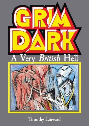 Бумажная книга «Grimdark: A Very British Hell» - фото №1