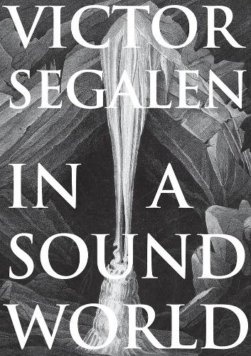 Паперова книга «In a Sound World», автор Віктор Сегален - фото №1