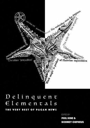 Бумажная книга «Delinquent Elementals: The Very Best Of Pagan News» - фото №1