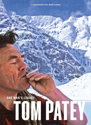 Бумажная книга «One Man's Legacy: Tom Patey», автор Майк Диксон - фото №1