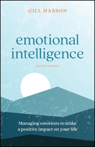 Бумажная книга «Emotional Intelligence: Managing Emotions to Make a Positive Impact on Your Life», автор Гилл Хассон - фото №1