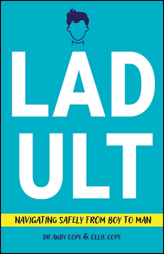 Паперова книга «Ladult: Navigating Safely from Boy to Man», авторів Енді Коуп, Олівер Коуп - фото №1