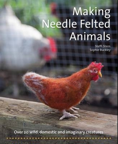 Paper book «Making Needle-Felted Animals: Over 20 Wild, Domestic and Imaginary Creatures», author Steffi Stern - фото №1