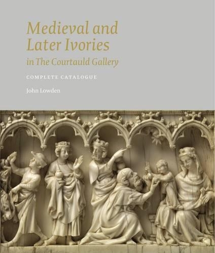 Бумажная книга «Medieval and Later Ivories in the Courtauld Gallery: The Gambier Parry Collection», автор Джон Лоуден - фото №1