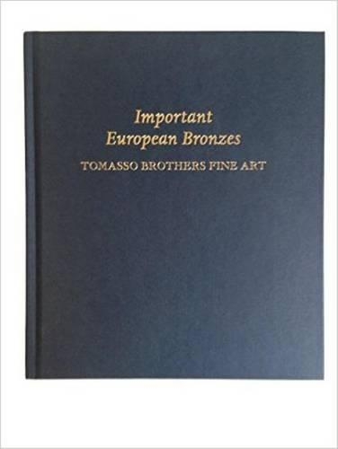 Паперова книга «Important European Bronzes: Tomasso Brothers Fine Art», автор Чарльз Ейвері - фото №1