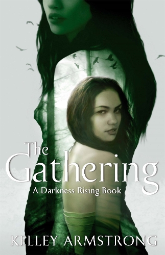 Паперова книга «The Gathering: Book 1 of the Darkness Rising Series», автор Келлі Армстронг - фото №1